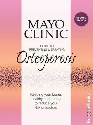 cover image of Mayo Clinic Guide to Preventing and Treating Osteoporosis